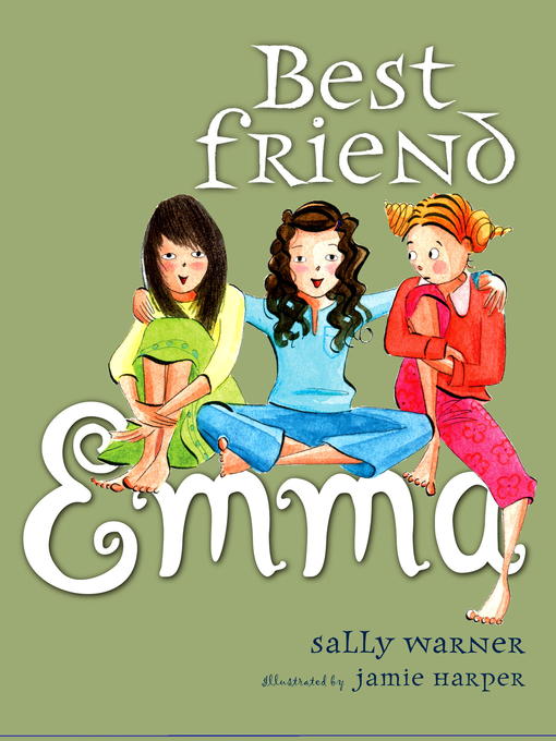 Title details for Best Friend Emma by Sally Warner - Wait list
